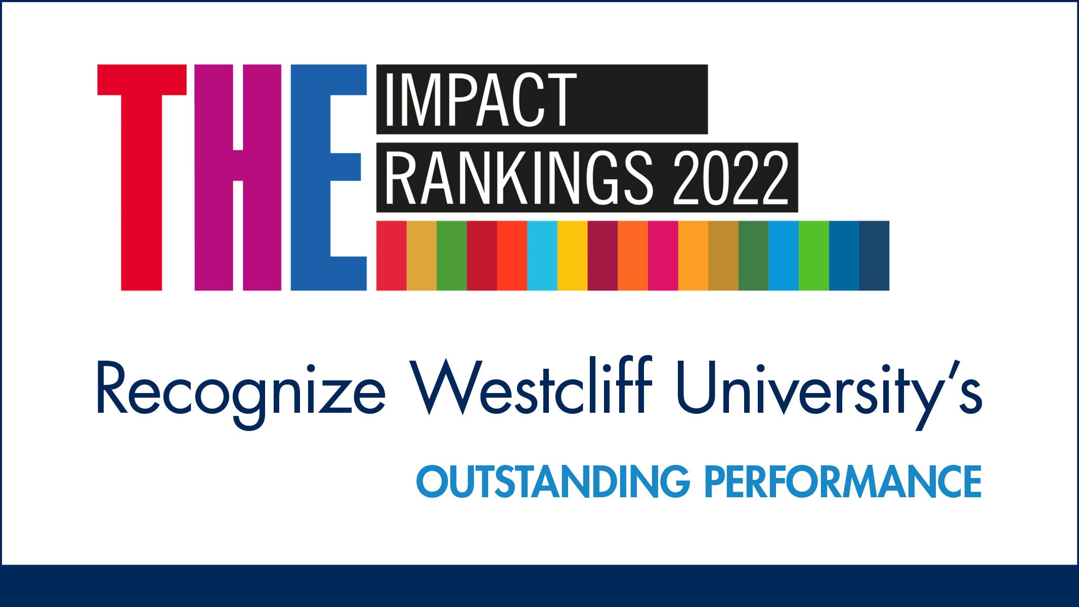WESTCLIFF UNIVERSITY 2022 IMPACT RANKINGS OUTPERFORM PREVIOUS  YEAR’S RESULTS