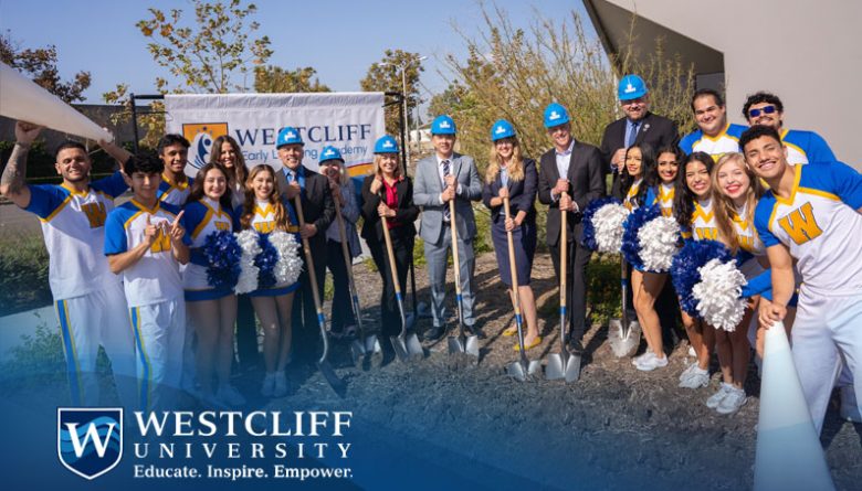 westcliff university early learning academy breaks ground at campus