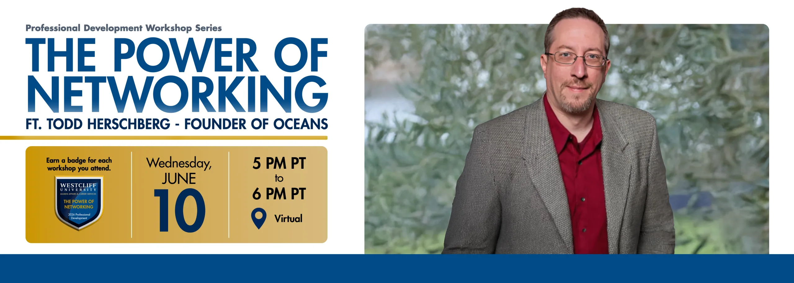 The Power of Networking | Todd Herschberg, OCEANS | Westcliff University Alumni Affairs & Career Services