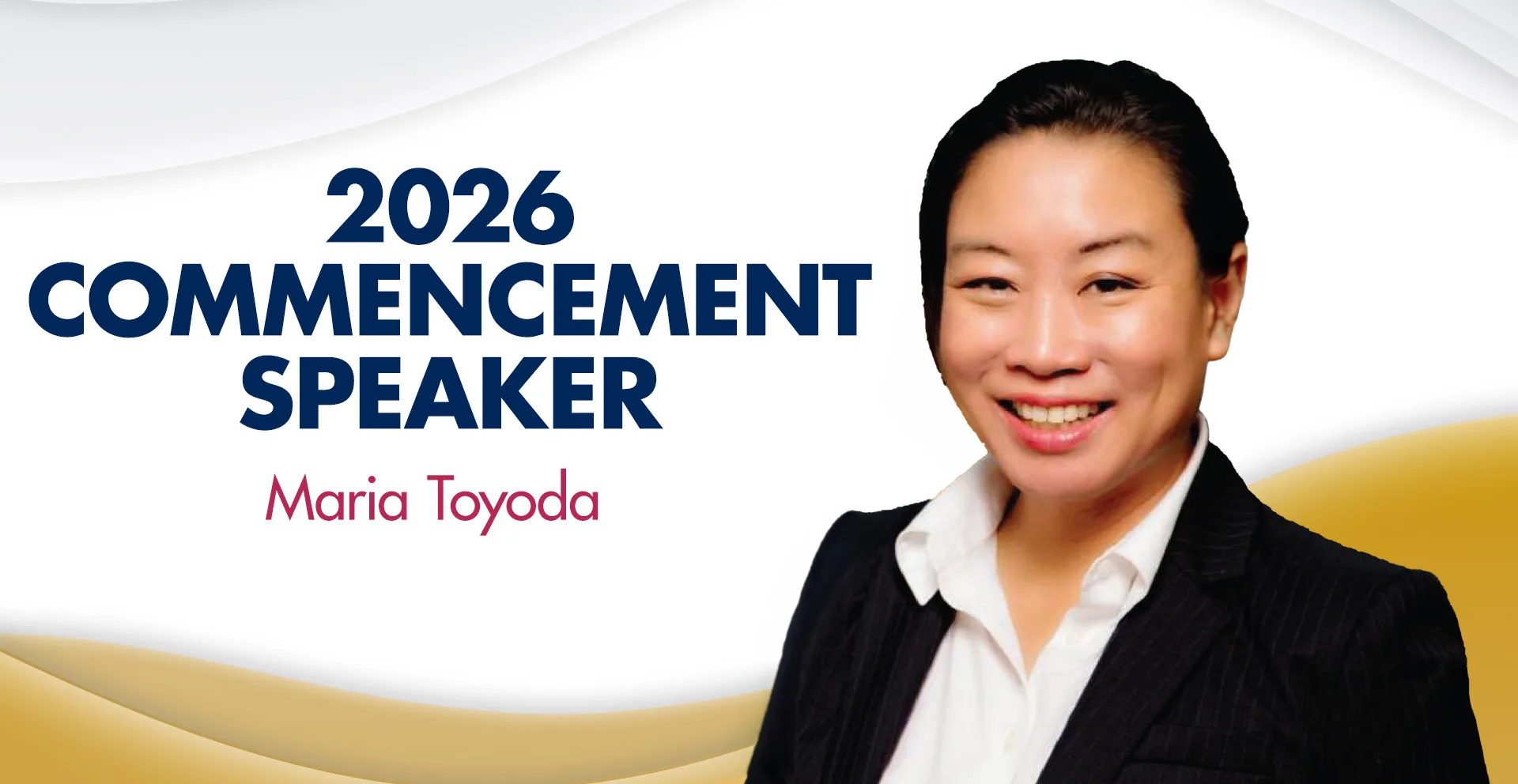 Meet Your 2026 Commencement Speaker: Maria Toyoda