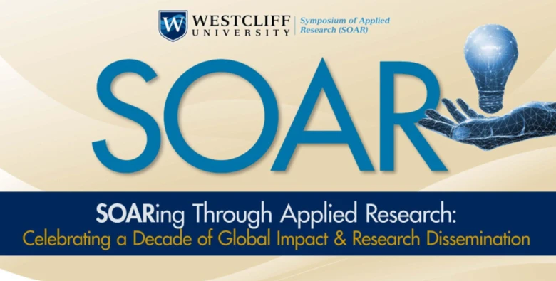 soar-celebrating-10yr Symposium of Applied Research | Celebrating a Decade of Global Impact & Research Dissertation | Westcliff University